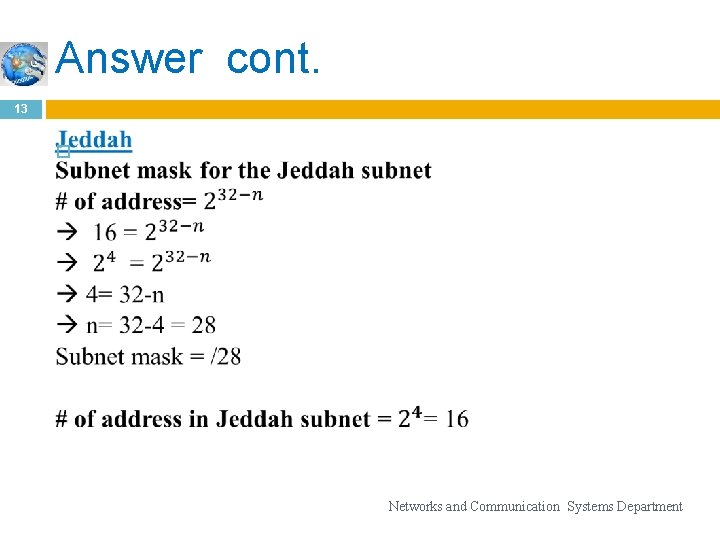 Answer cont. 13 Networks and Communication Systems Department 