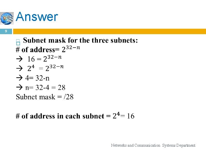 Answer 9 Networks and Communication Systems Department 