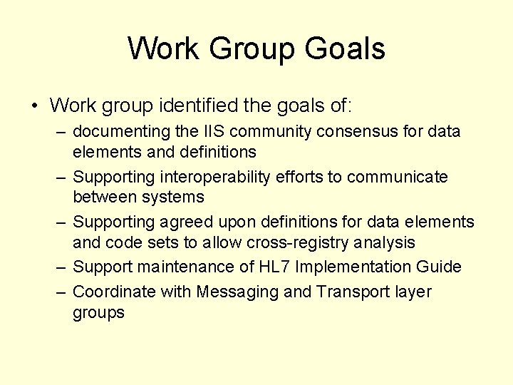 AIRAs Data Definition Workgroup A Collaborative Approach to