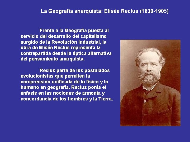 La Geografía anarquista: Elisée Reclus (1830 -1905) Frente a la Geografia puesta al servicio