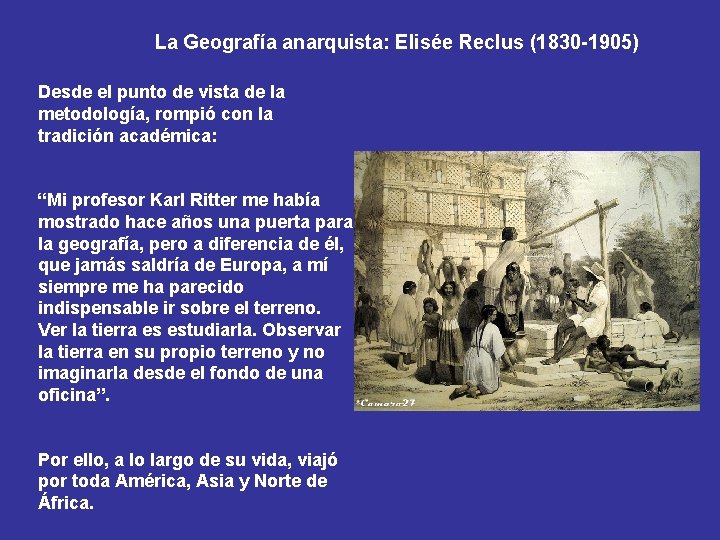 La Geografía anarquista: Elisée Reclus (1830 -1905) Desde el punto de vista de la