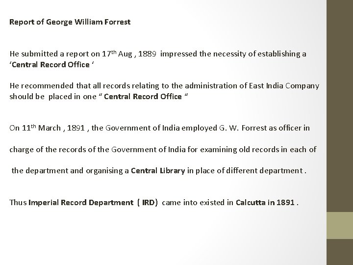 Report of George William Forrest He submitted a report on 17 th Aug ,