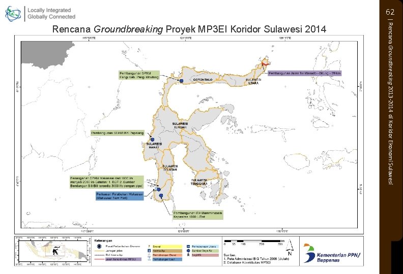 62 | Rencana Groundbreaking 2013 -2014 di Koridor Ekonomi Sulawesi Rencana Groundbreaking Proyek MP