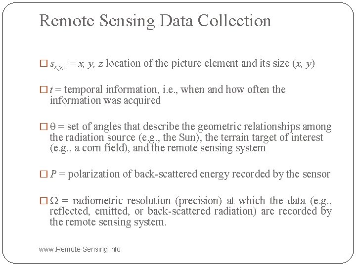 Remote Sensing Data Collection � sx, y, z = x, y, z location of
