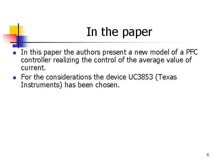 In the paper n n In this paper the authors present a new model