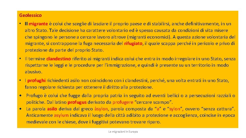 Geolessico • Il migrante è colui che sceglie di lasciare il proprio paese e