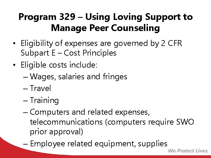 Program 329 – Using Loving Support to Manage Peer Counseling • Eligibility of expenses