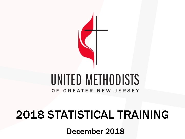 2018 STATISTICAL TRAINING December 2018 