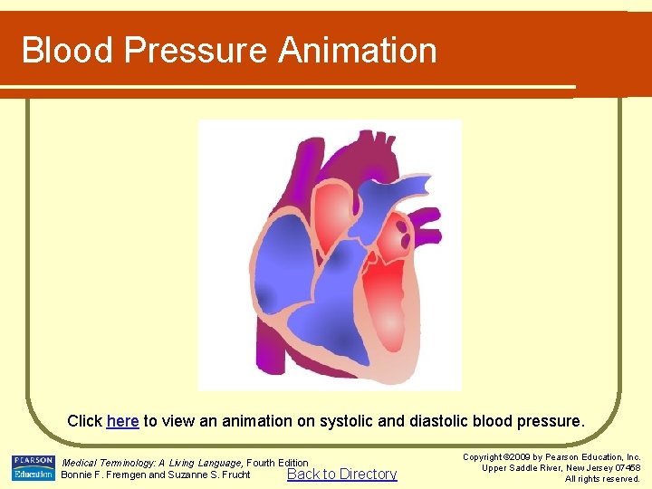 Blood Pressure Animation Click here to view an animation on systolic and diastolic blood