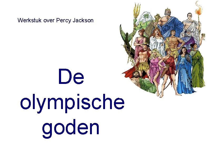 Werkstuk over Percy Jackson De olympische goden 