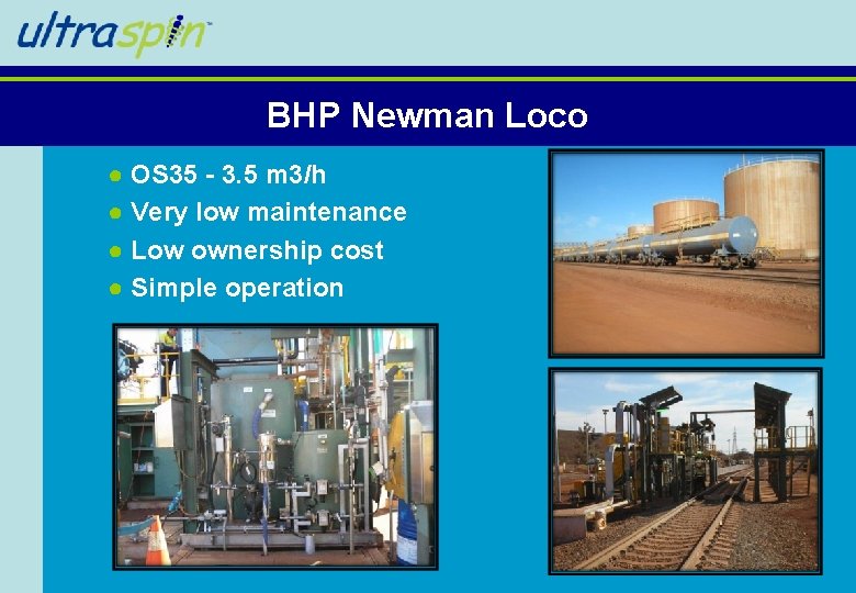 BHP Newman Loco ● OS 35 - 3. 5 m 3/h ● Very low BHP Newman Loco ● OS 35 - 3. 5 m 3/h ● Very low