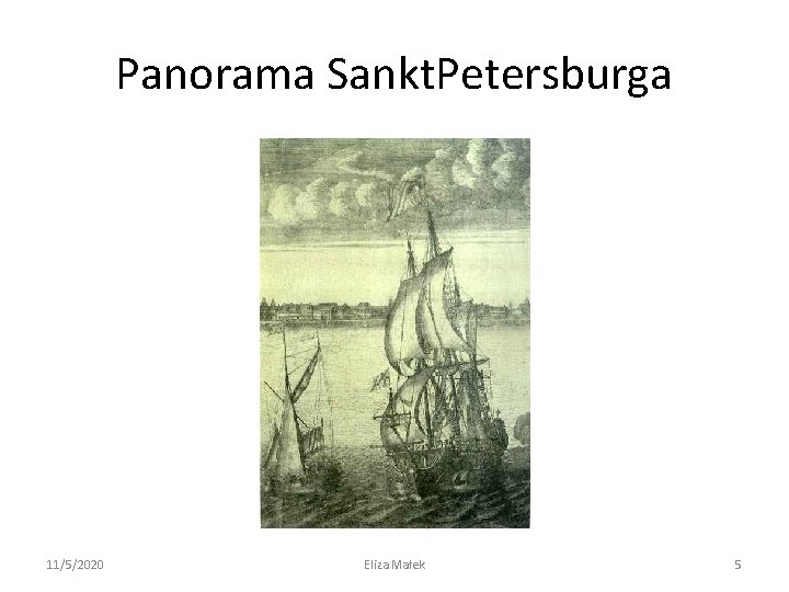 Panorama Sankt. Petersburga 11/5/2020 Eliza Małek 5 