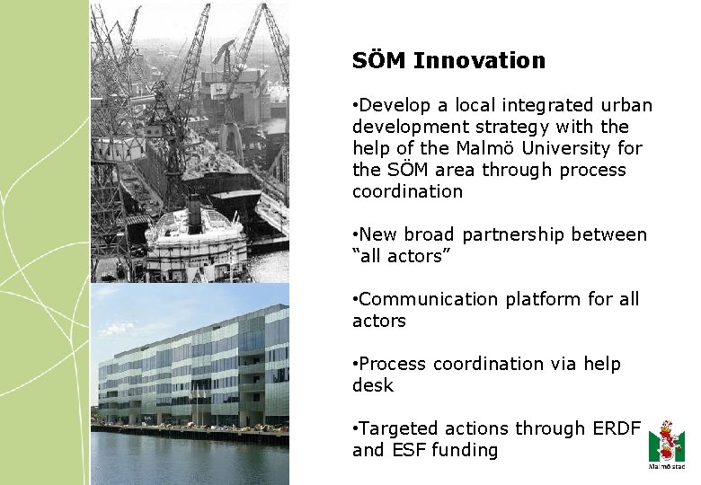 SÖM Innovation • Develop a local integrated urban development strategy with the help of