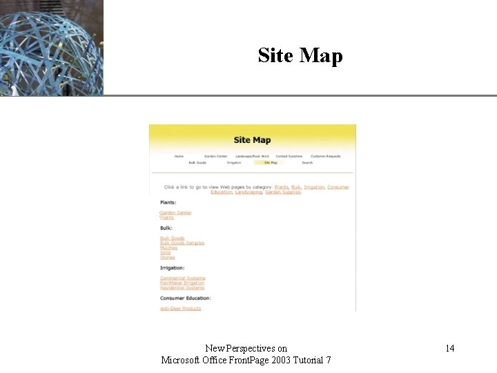 Site Map New Perspectives on Microsoft Office Front. Page 2003 Tutorial 7 XP 14