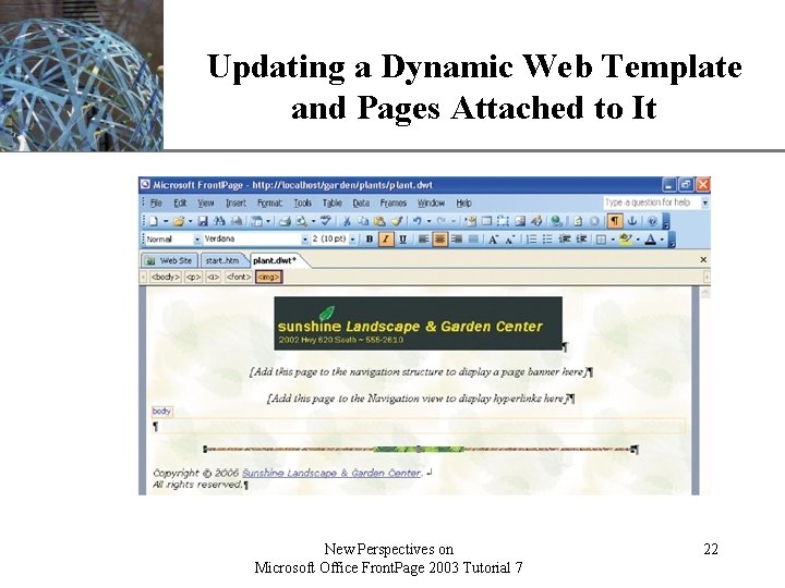 XP Updating a Dynamic Web Template and Pages Attached to It New Perspectives on