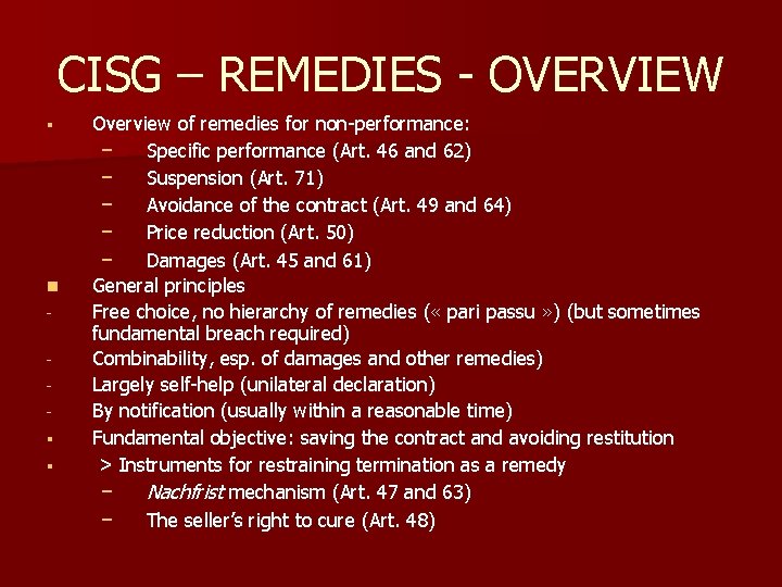 CISG – REMEDIES - OVERVIEW § n § § Overview of remedies for non-performance: