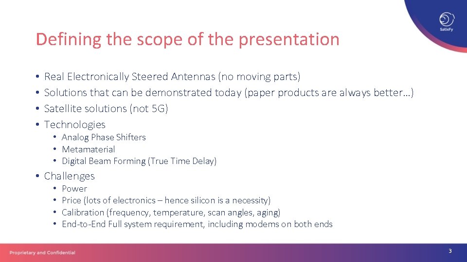 Defining the scope of the presentation • • Real Electronically Steered Antennas (no moving