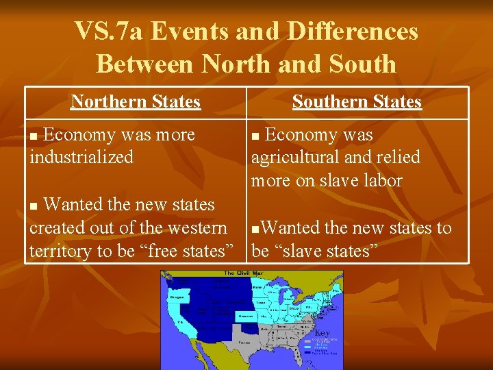 VS. 7 a Events and Differences Between North and South Northern States Economy was