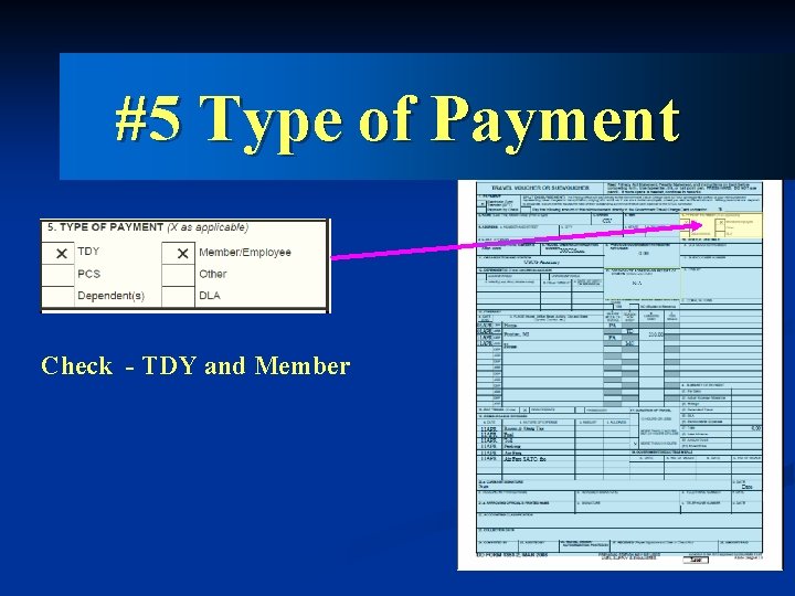 #5 Type of Payment Check - TDY and Member 