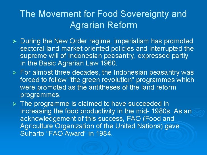 The Movement for Food Sovereignty and Agrarian Reform During the New Order regime, imperialism