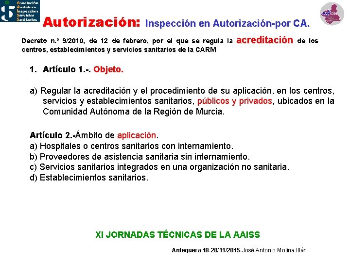 Autorización: Inspección en Autorización-por CA. Decreto n. º 9/2010, de 12 de febrero, por
