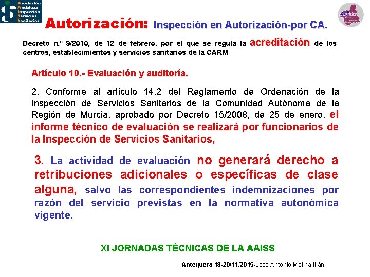 Autorización: Inspección en Autorización-por CA. Decreto n. º 9/2010, de 12 de febrero, por