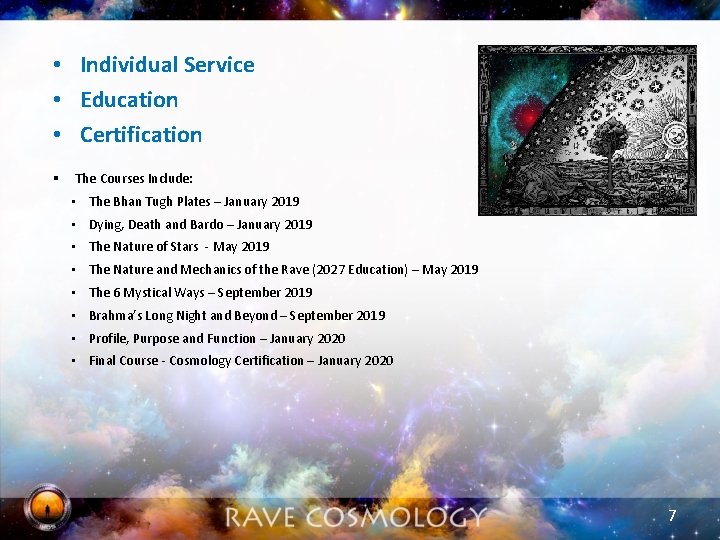  • Individual Service • Education • Certification § The Courses Include: • The