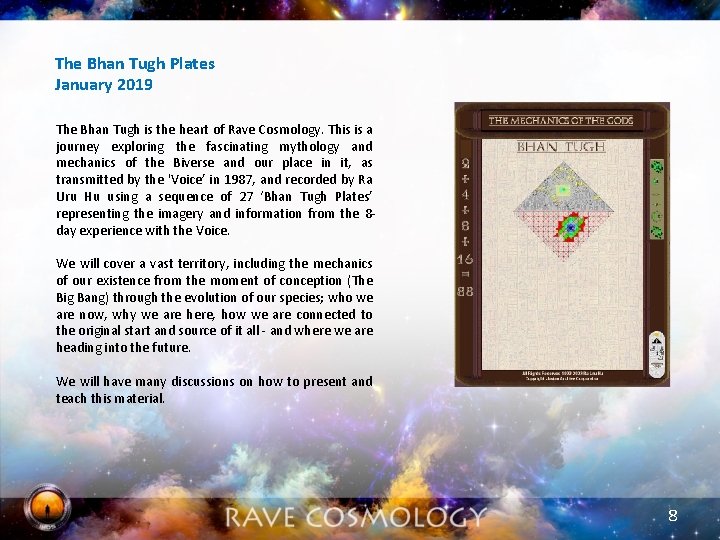 The Bhan Tugh Plates January 2019 The Bhan Tugh is the heart of Rave