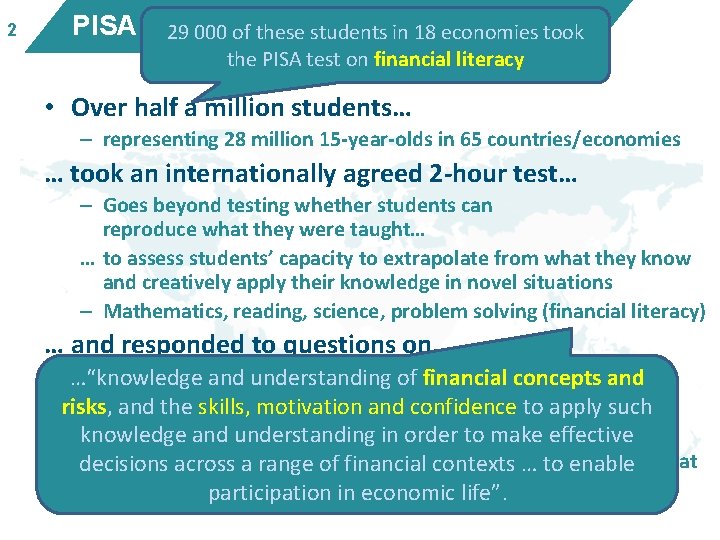 2 PISA in 29 brief 000 of these students in 18 economies took the