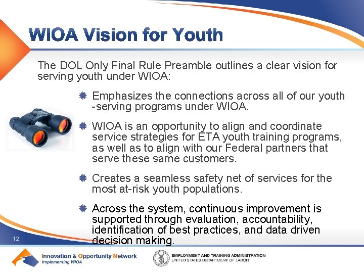 The DOL Only Final Rule Preamble outlines a clear vision for serving youth under