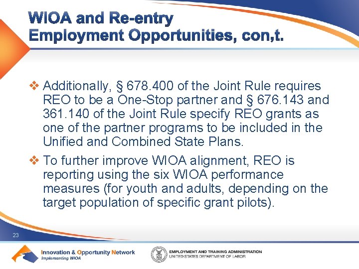 v Additionally, § 678. 400 of the Joint Rule requires REO to be a