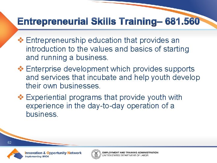 v Entrepreneurship education that provides an introduction to the values and basics of starting