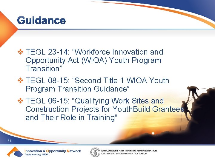 v TEGL 23 -14: “Workforce Innovation and Opportunity Act (WIOA) Youth Program Transition” v