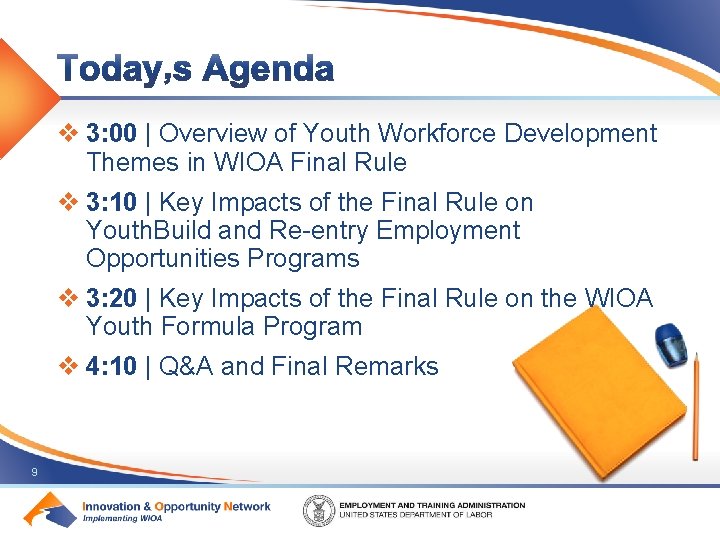 v 3: 00 | Overview of Youth Workforce Development Themes in WIOA Final Rule