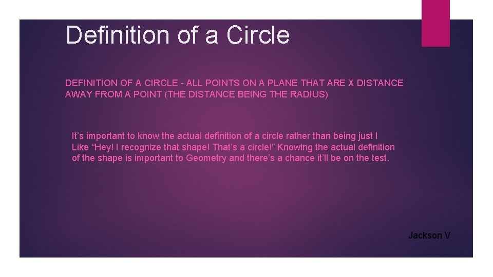Definition of a Circle DEFINITION OF A CIRCLE - ALL POINTS ON A PLANE