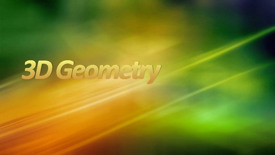 3 D Geometry 
