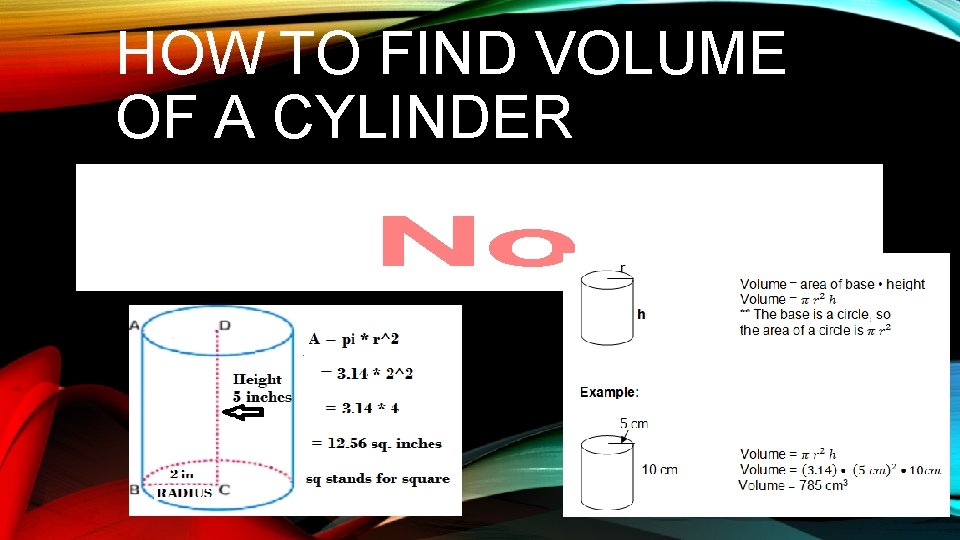 HOW TO FIND VOLUME OF A CYLINDER 