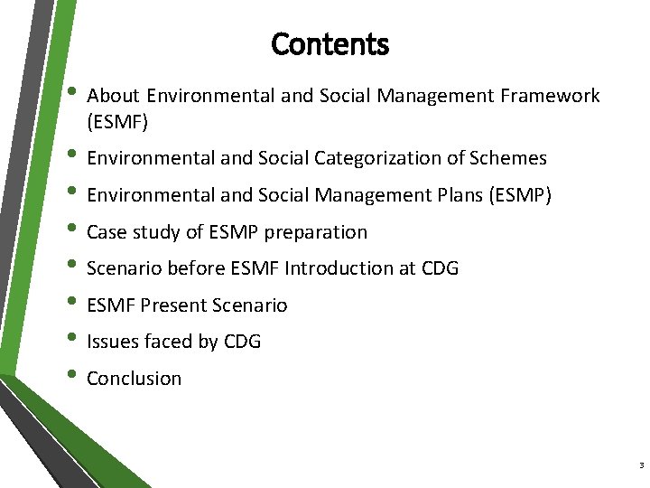 Contents • About Environmental and Social Management Framework (ESMF) • Environmental and Social Categorization