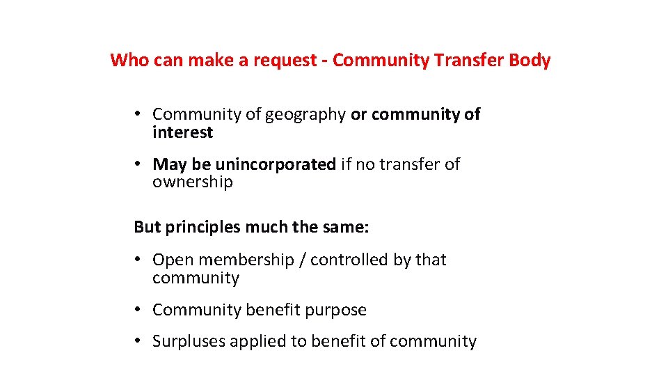 Who can make a request - Community Transfer Body • Community of geography or