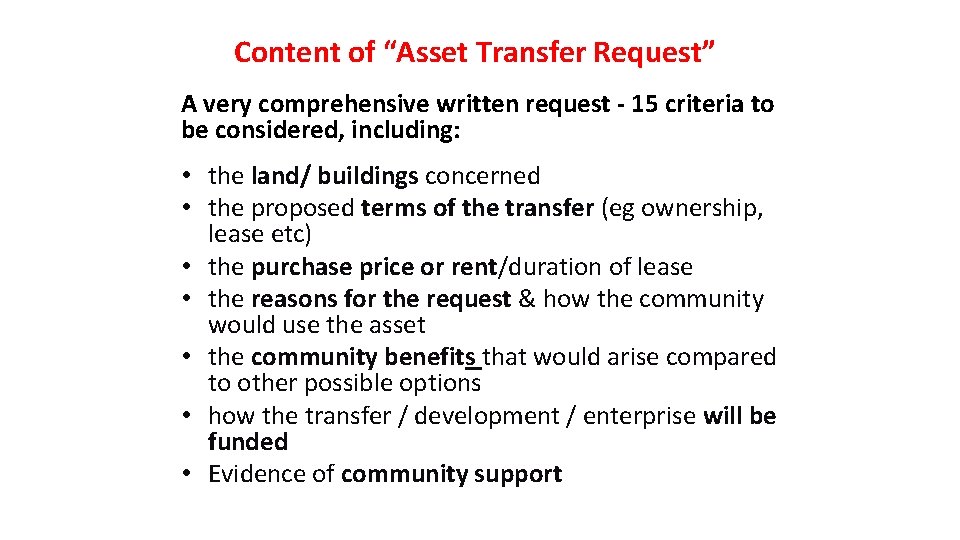 Content of “Asset Transfer Request” A very comprehensive written request - 15 criteria to