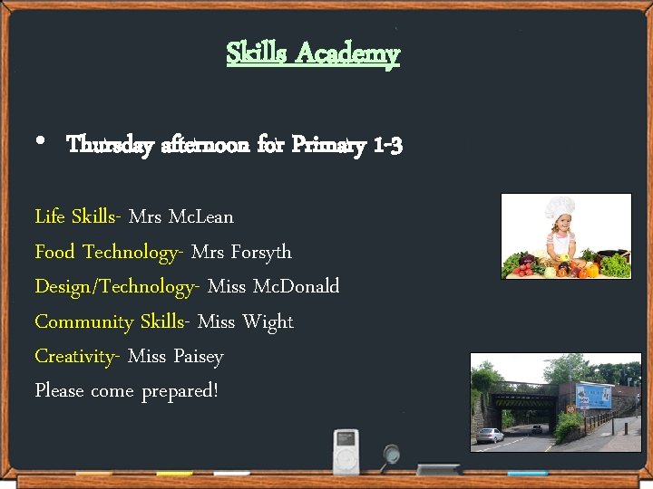 Skills Academy • Thursday afternoon for Primary 1 -3 Life Skills- Mrs Mc. Lean