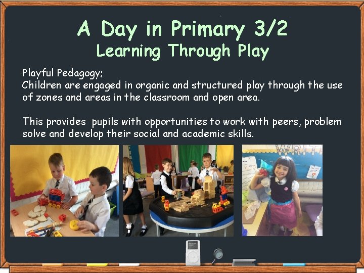 A Day in Primary 3/2 Learning Through Playful Pedagogy; Children are engaged in organic