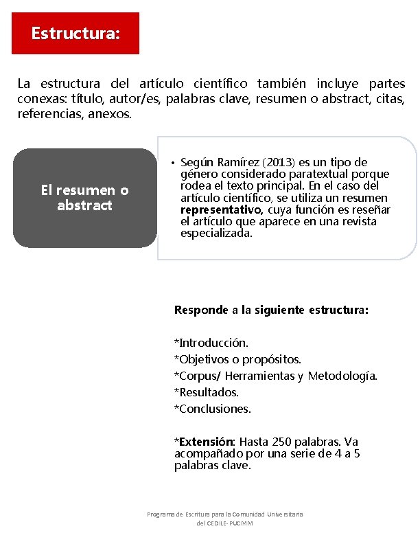 Estructura: La estructura del artículo científico también incluye partes conexas: título, autor/es, palabras clave, Estructura: La estructura del artículo científico también incluye partes conexas: título, autor/es, palabras clave,
