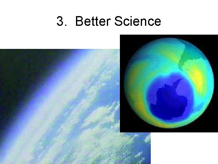 3. Better Science 