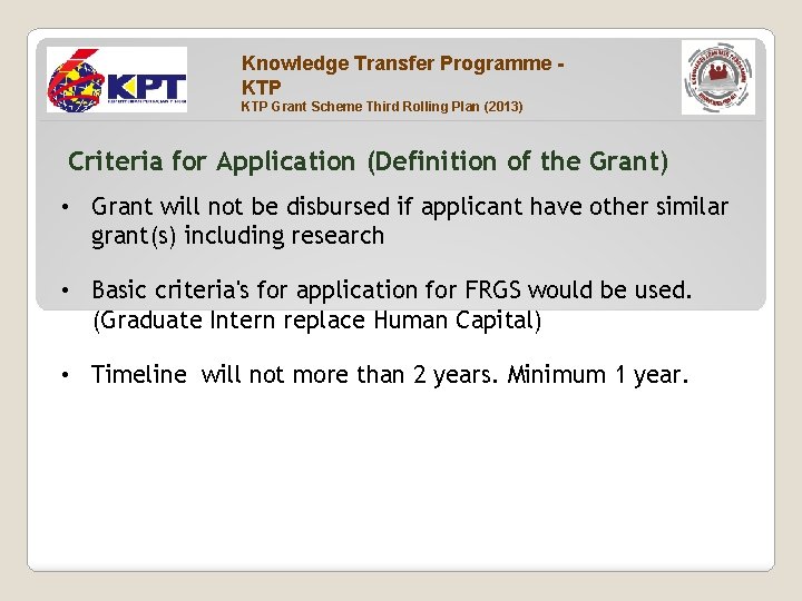 Knowledge Transfer Programme KTP Grant Scheme Third Rolling Plan (2013) Criteria for Application (Definition