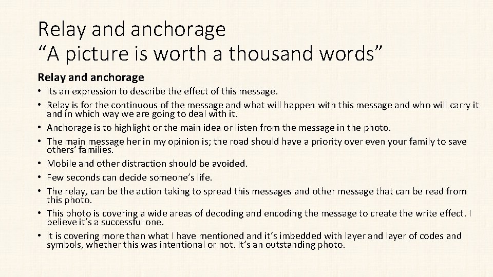 Relay and anchorage “A picture is worth a thousand words” Relay and anchorage •