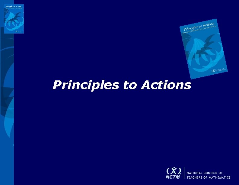 Principles to Actions 