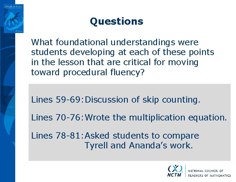 Questions What foundational understandings were students developing at each of these points in the