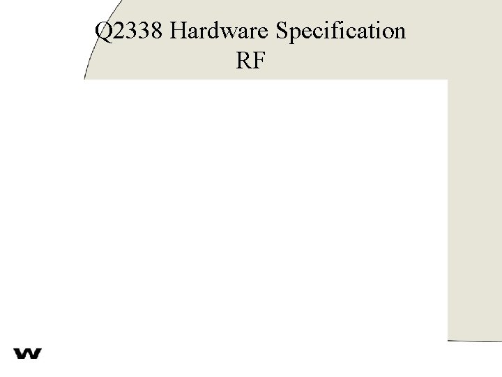 Q 2338 Hardware Specification RF 