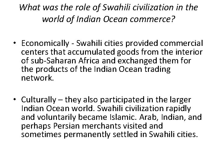 What was the role of Swahili civilization in the world of Indian Ocean commerce?